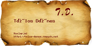 Tálos Dénes névjegykártya
